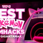 Top 5 BEST Pokemon GBA ROM Hacks with Gigantamax