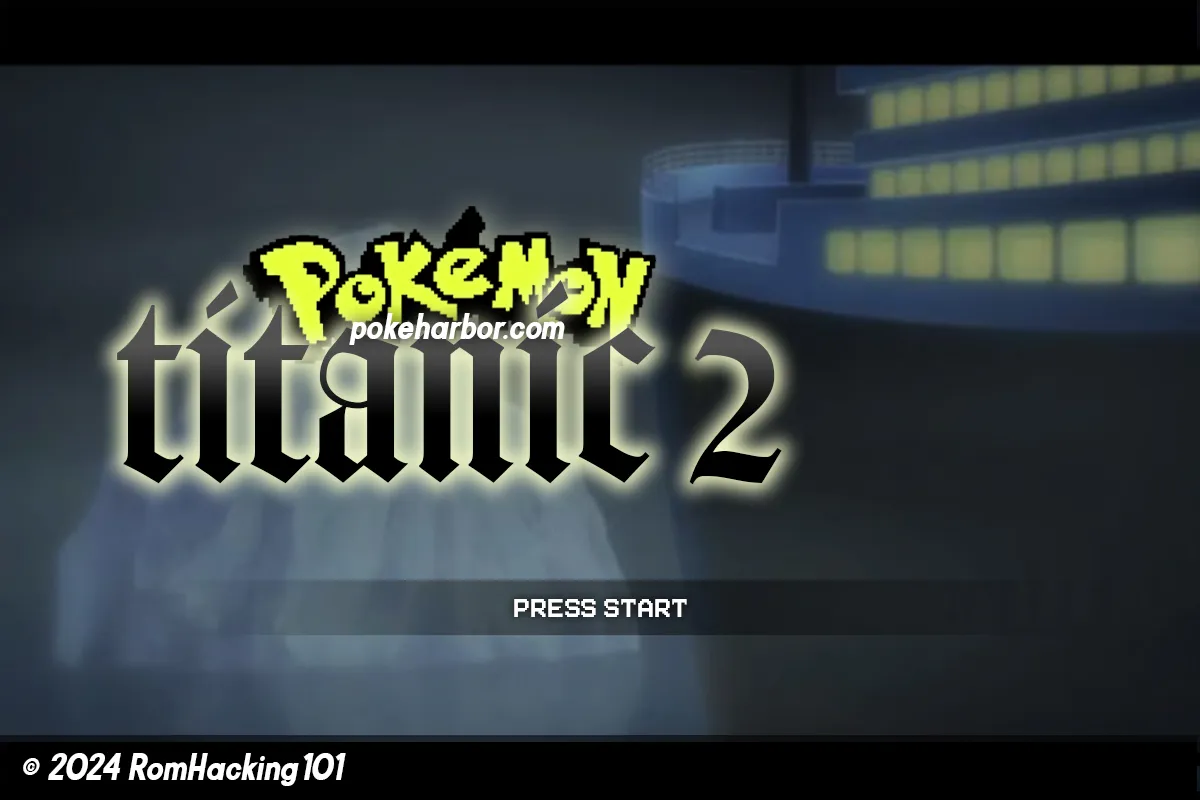 Pokemon Titanic 2 Documentation [No Spoilers]