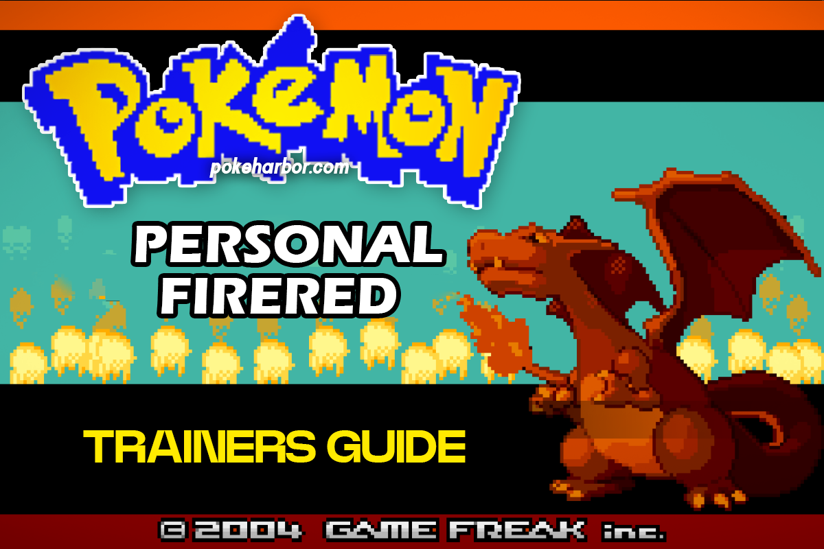 Pokemon Personal Fire Red Trainers Guide