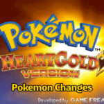 Pokemon HeartGold Generations Pokemon Changes
